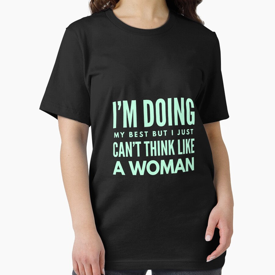 Funny think like a woman design by LGamble12345