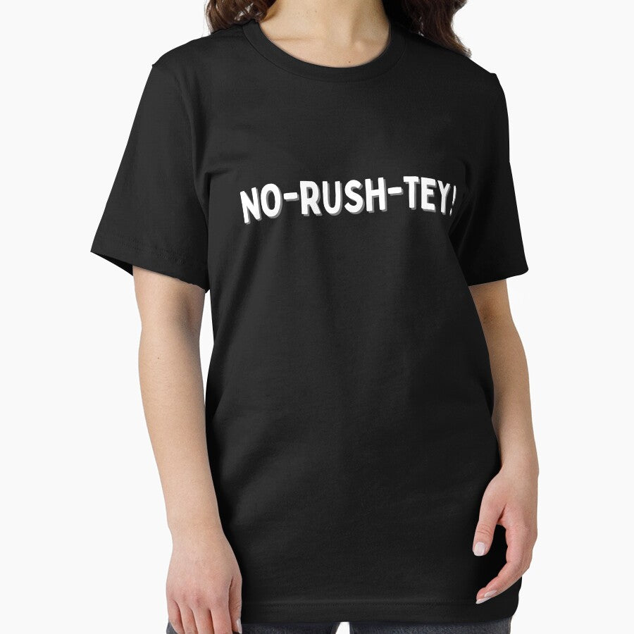 NO-RUSH-TEY! by LyricsWear
