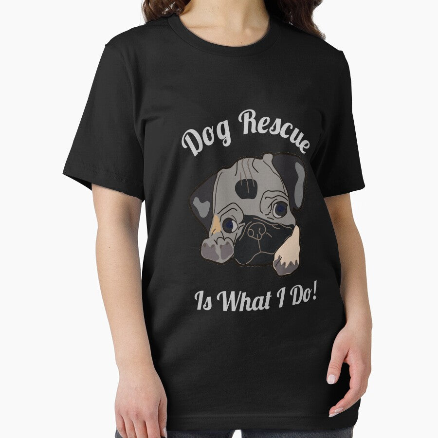 Dog Rescue Is What I do by Designs4Less