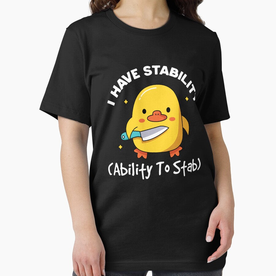 I Have Stability Ability To Stab Funny Sarcastic Humor by PatternFariss