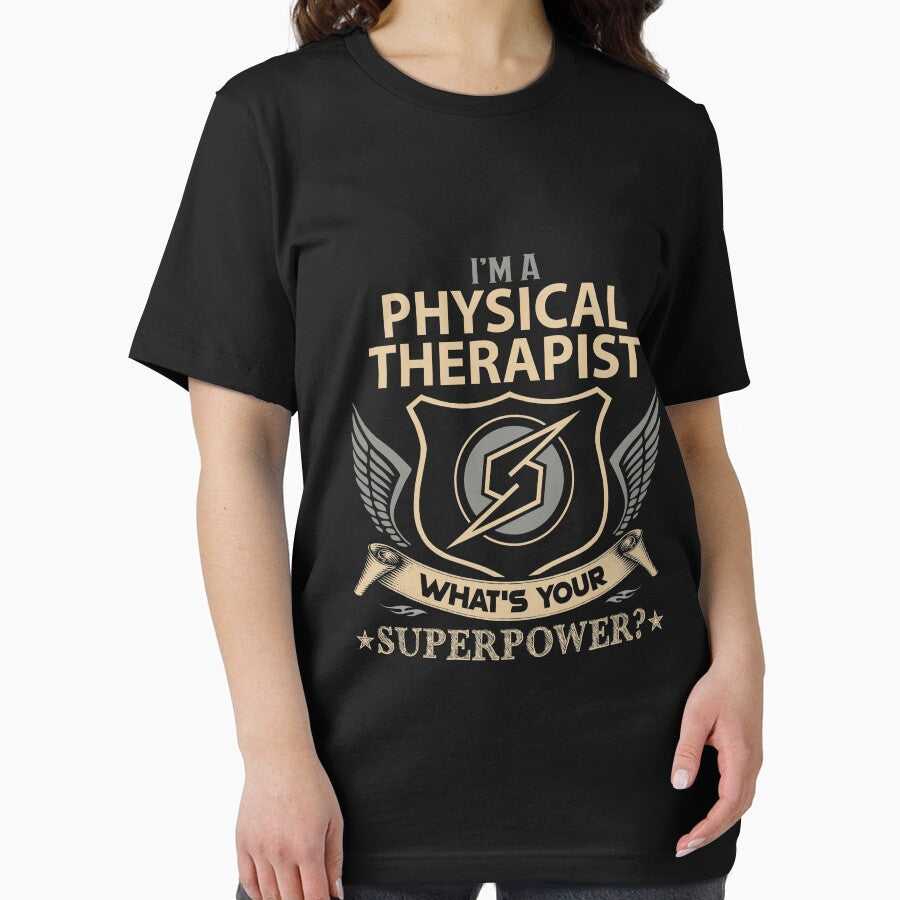 Physical Therapist T Shirt - Superpower Job Gift Item Tee by erstrudy75