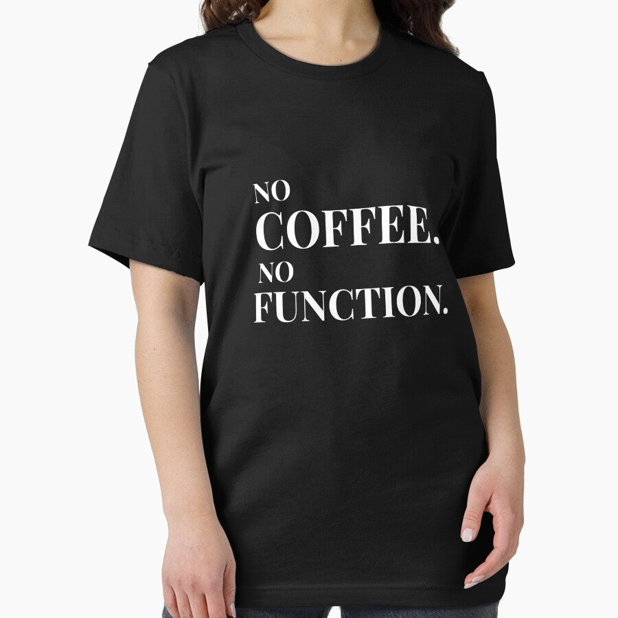 No Coffee No Function Design For Dark Clothing by Coffee Vibes