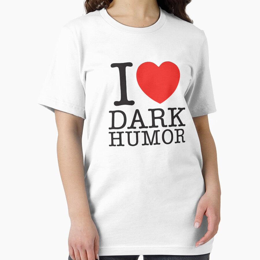 I Love Dark Humor by shitpostee