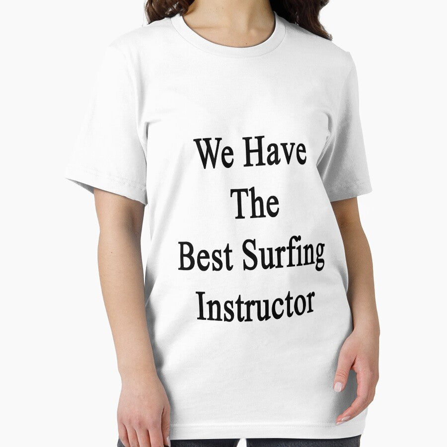We Have The Best Surfing Instructor by supernova23