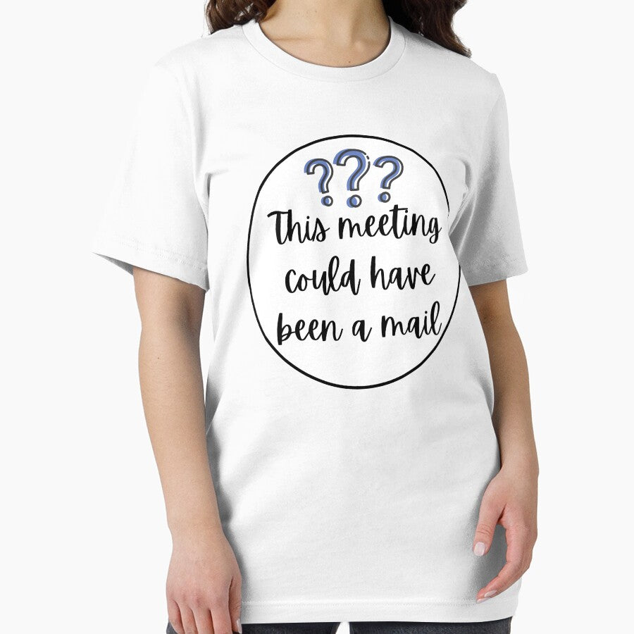 This Meeting Could Have Been An Email - Funny Office Introvert Quote by Personal Echo