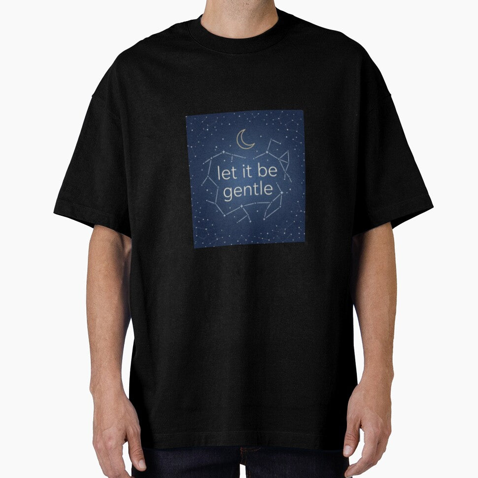 Let It Be Gentle – Mindful Self Care Typography Design by CosmicQuietStudio