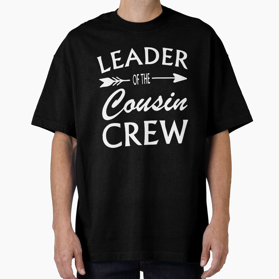 Leader of the Cousin Crew Family Matching Classic Fit Gift by WAB Garb