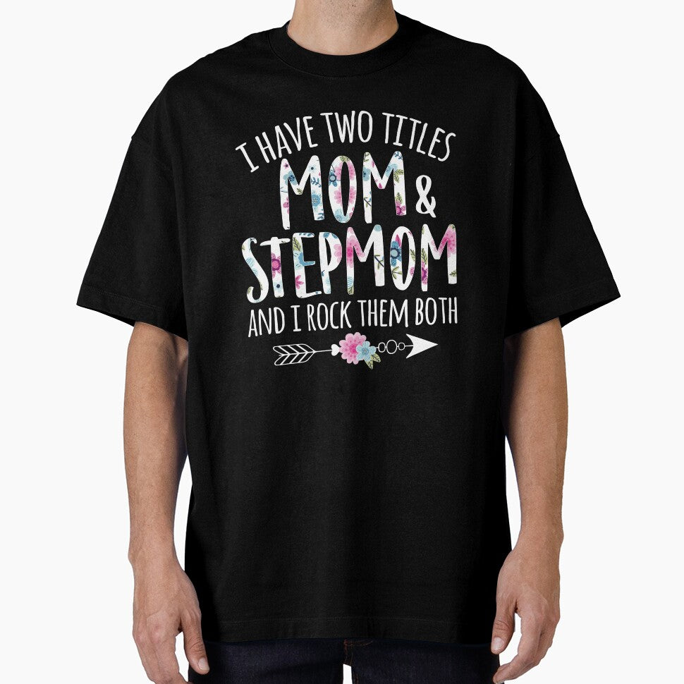 I have two titles mom and stepmom and i rock them both by PrettyPittie Shop