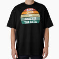 Keep Calm and Analyze The Data by zarbona1