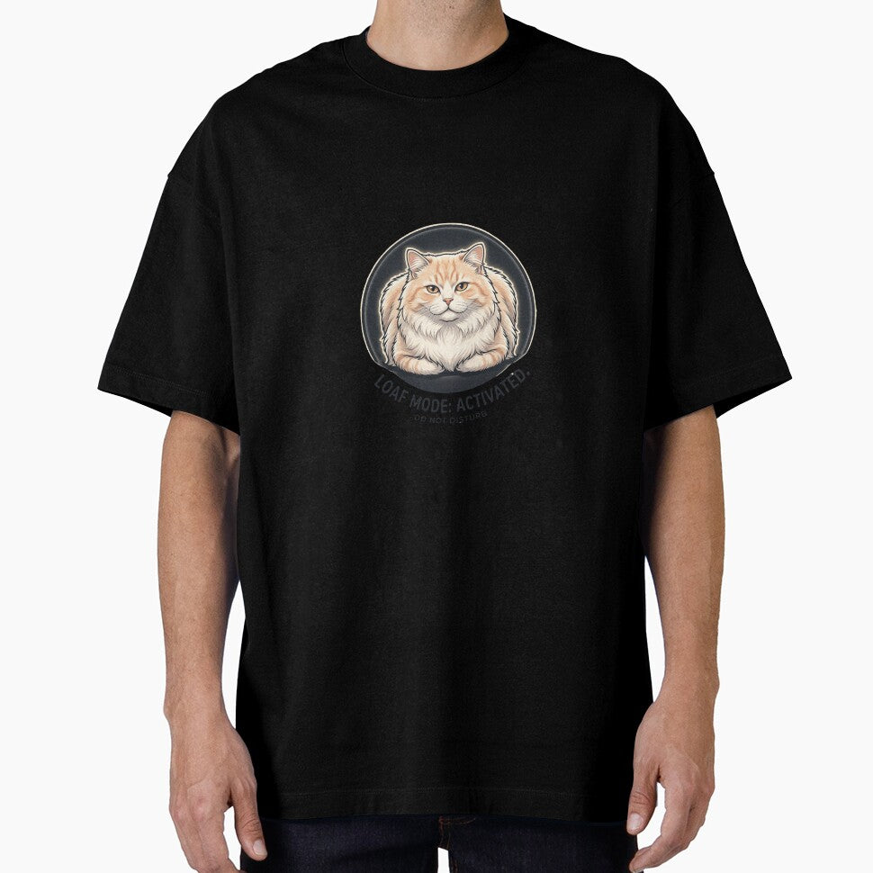 Loaf Mode Activated Cat – Funny Do Not Disturb Cat Meme T-Shirt by Cozy Cat Collective