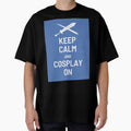 Keep Calm and Cosplay On by WinterStarshine