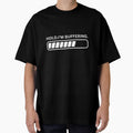 Hold Im buffering by Ohshirtco