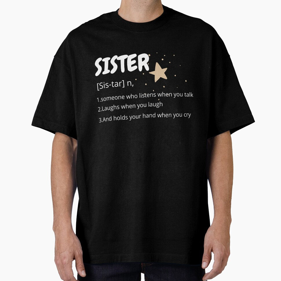 Sister definition  Tshirt by SukanyaShop