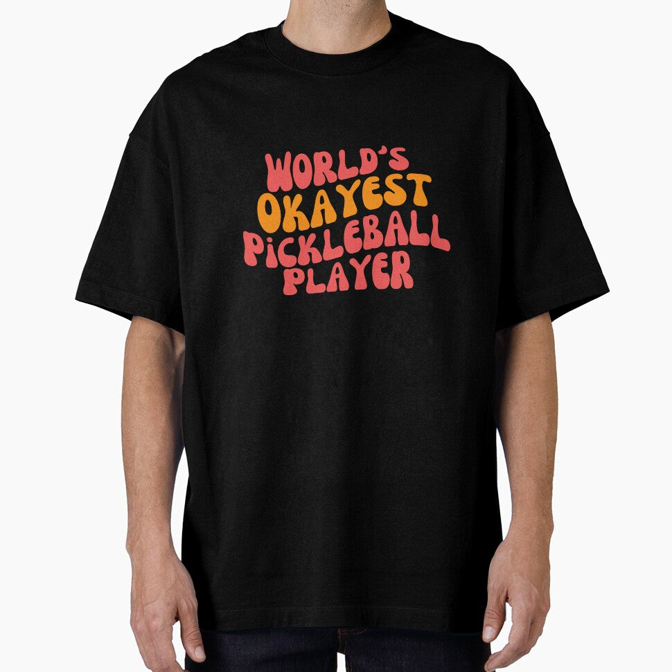 Funny Pickleball Gift WORLD'S OKAYEST PICKLEBALL PLAYER by UneequeDesigns
