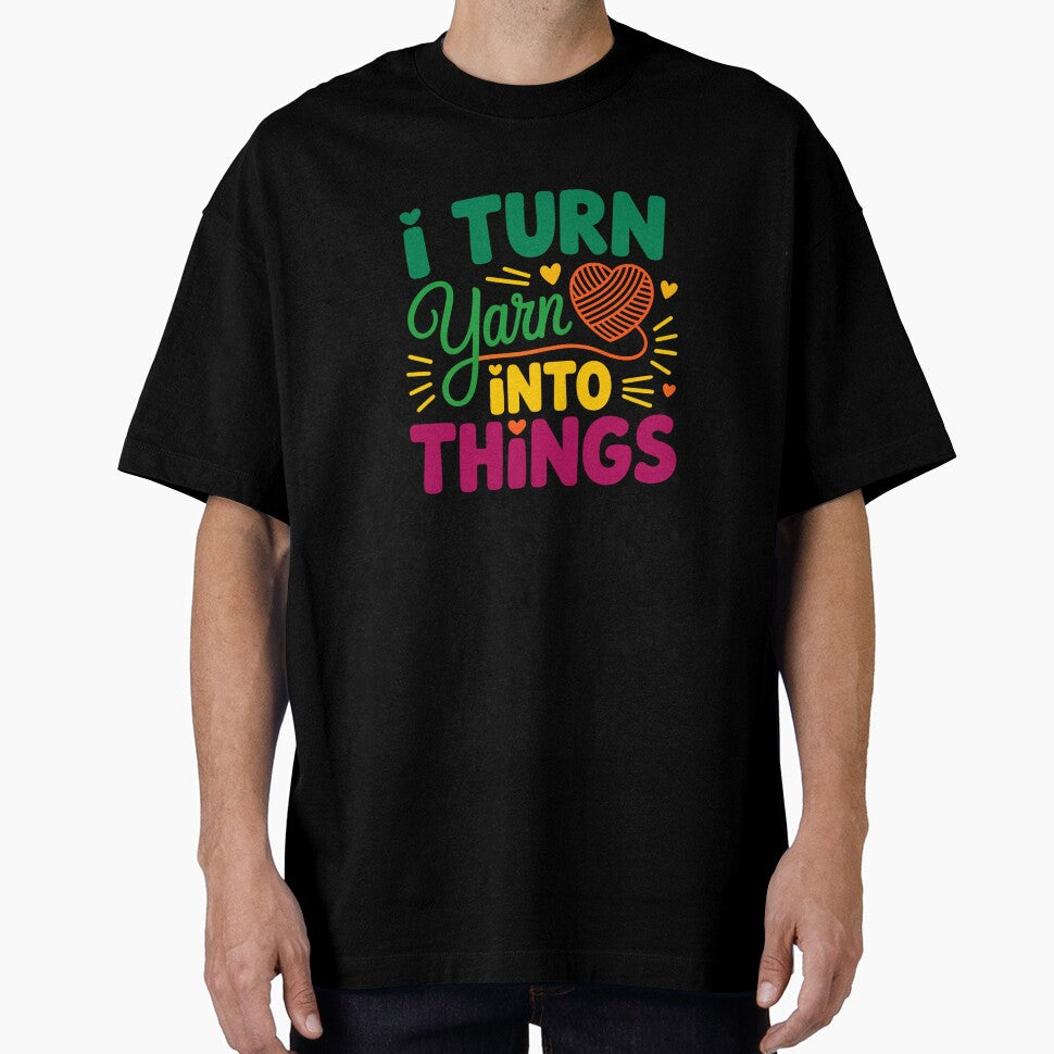 I Turn Yarn Into Things – Crochet Humor by artcultreone