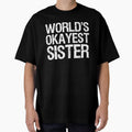 World's Okayest Sister II by Lemon Pepper