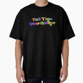 Full Time Overthinker - Funny, colourful by doodle189
