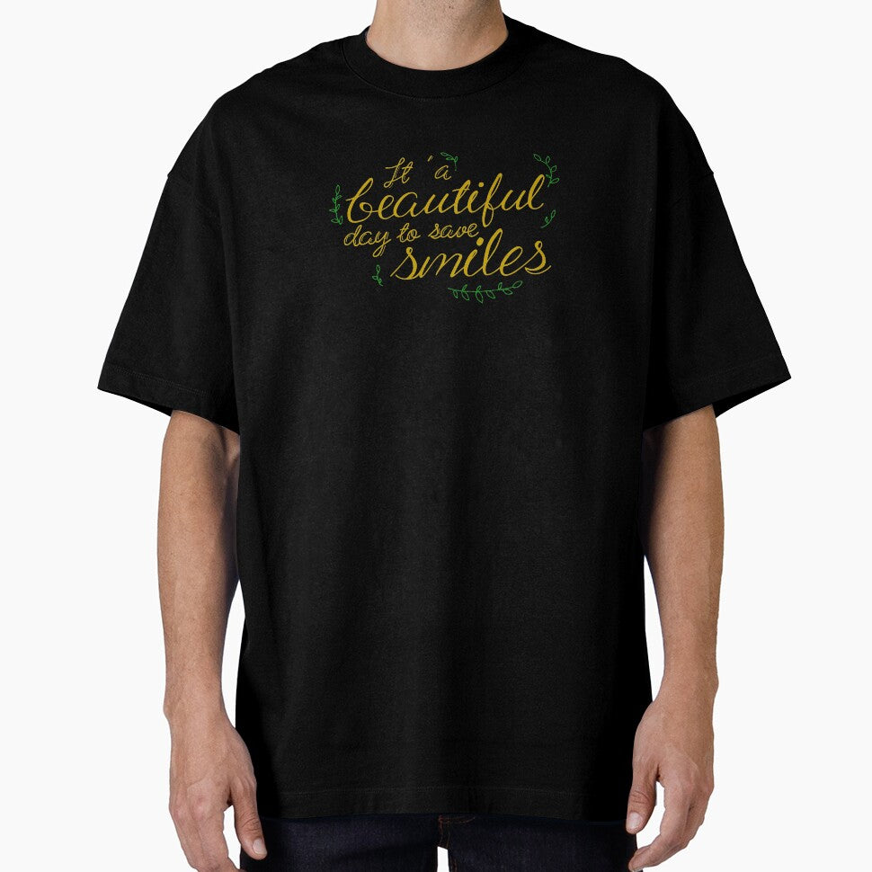 It's a beautiful day to save smiles, Hand Lettering by Superarm