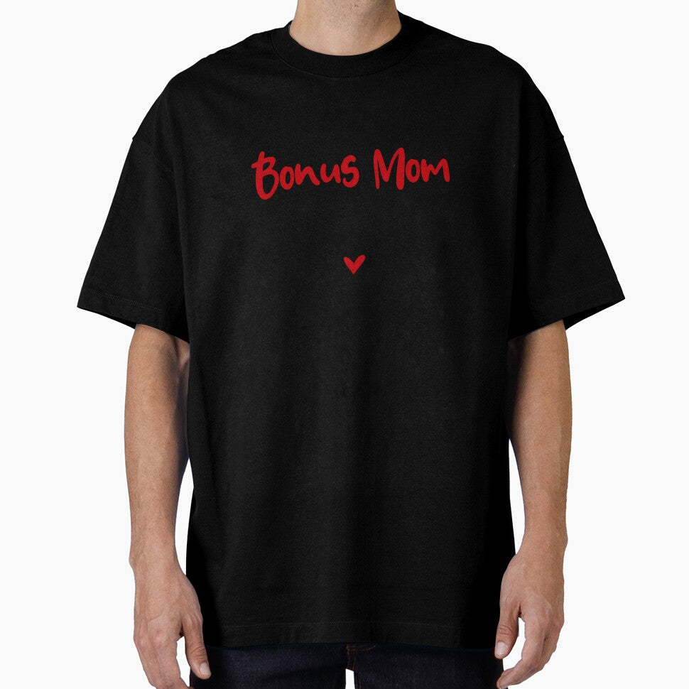 Bonus Mom Love Is Unconditional Mothers Day Funny Stepmom by EasyPrintGift