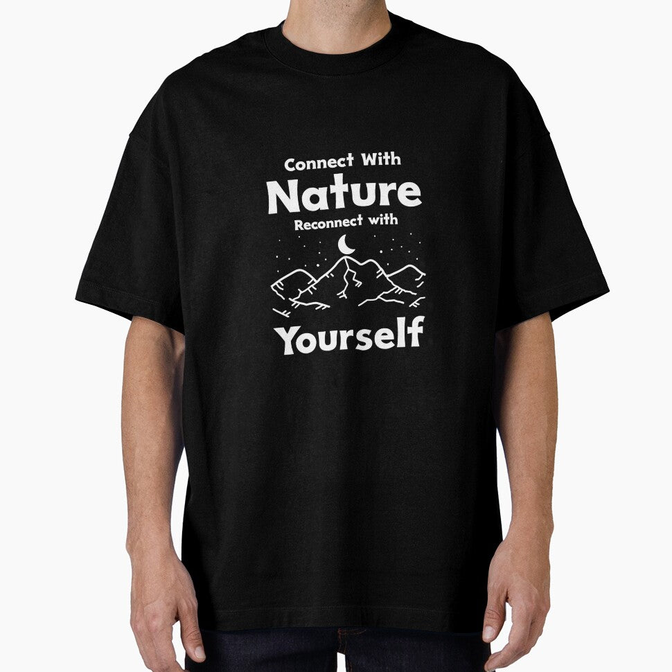 Connect With Nature Reconnect With Yourself - Nature is My Therapy by WrighTeeHut