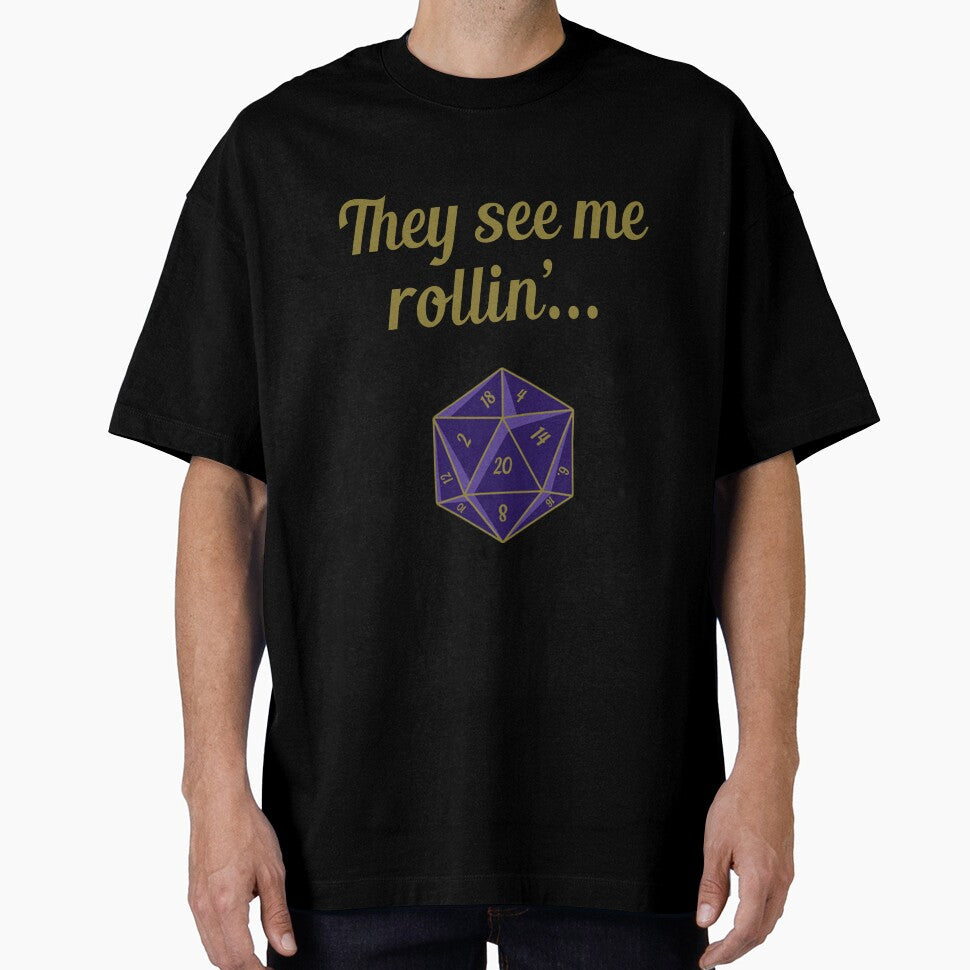 Dungeons and Dragons dice - They see me rollin' by InkPerfect