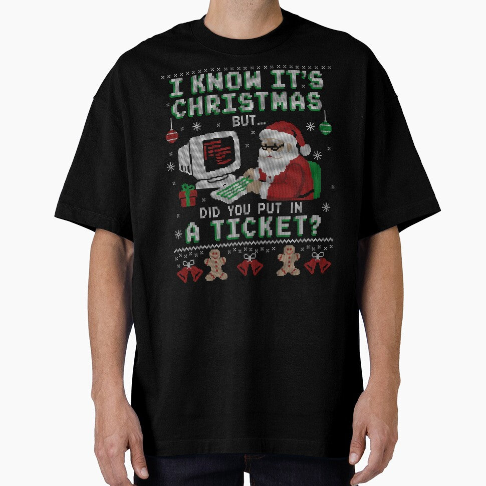 Did You Put In A Ticket Ugly Christmas by Nerd Shizzle