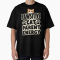 Pawsitive Cat Parent Energy by PerkzPrints