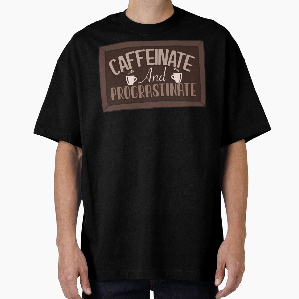 Caffeinate and procrastinate by pixel8edart