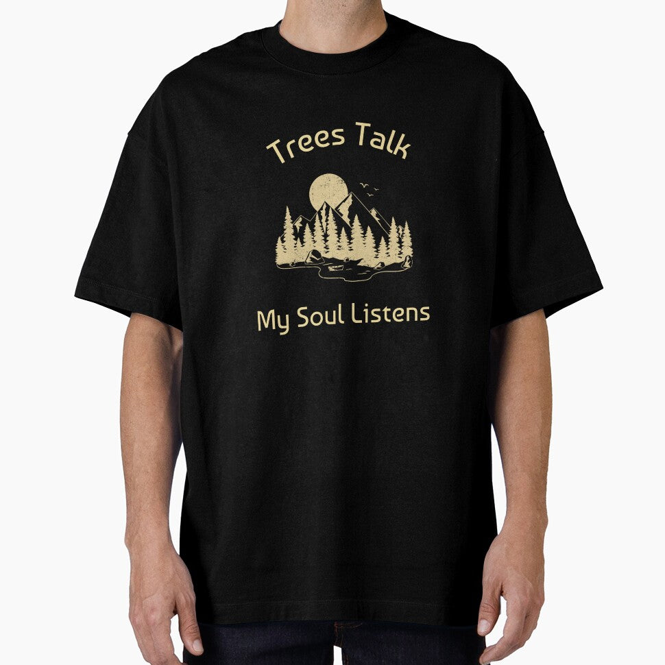 Trees Talk My Soul Listens - Nature is My Therapy by WrighTeeHut