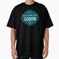 Sorry I´m Late I Was Coding. Lame Programmer´s Excuse by Rebel-Design