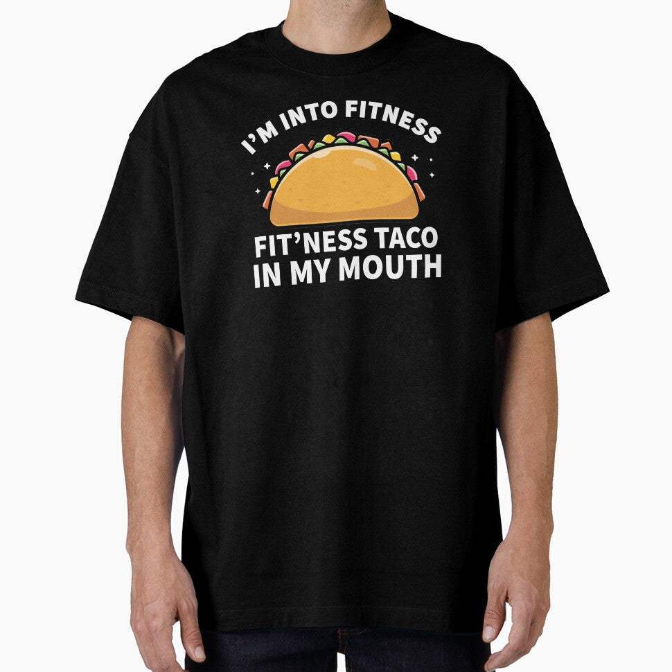 Into Fitness Taco In My Mouth by designeclipse