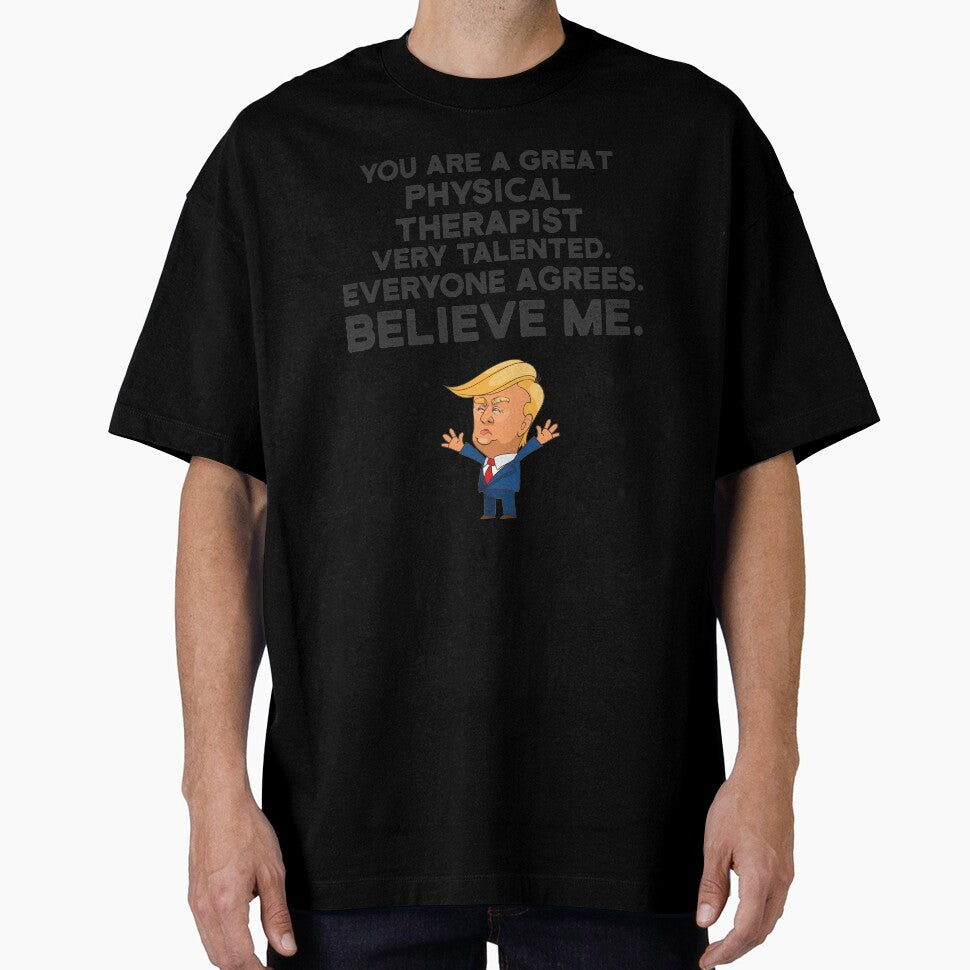 Physical Therapist Funny Trump by UneDesigns