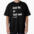 Get Fit or Get Out by PucksPlace