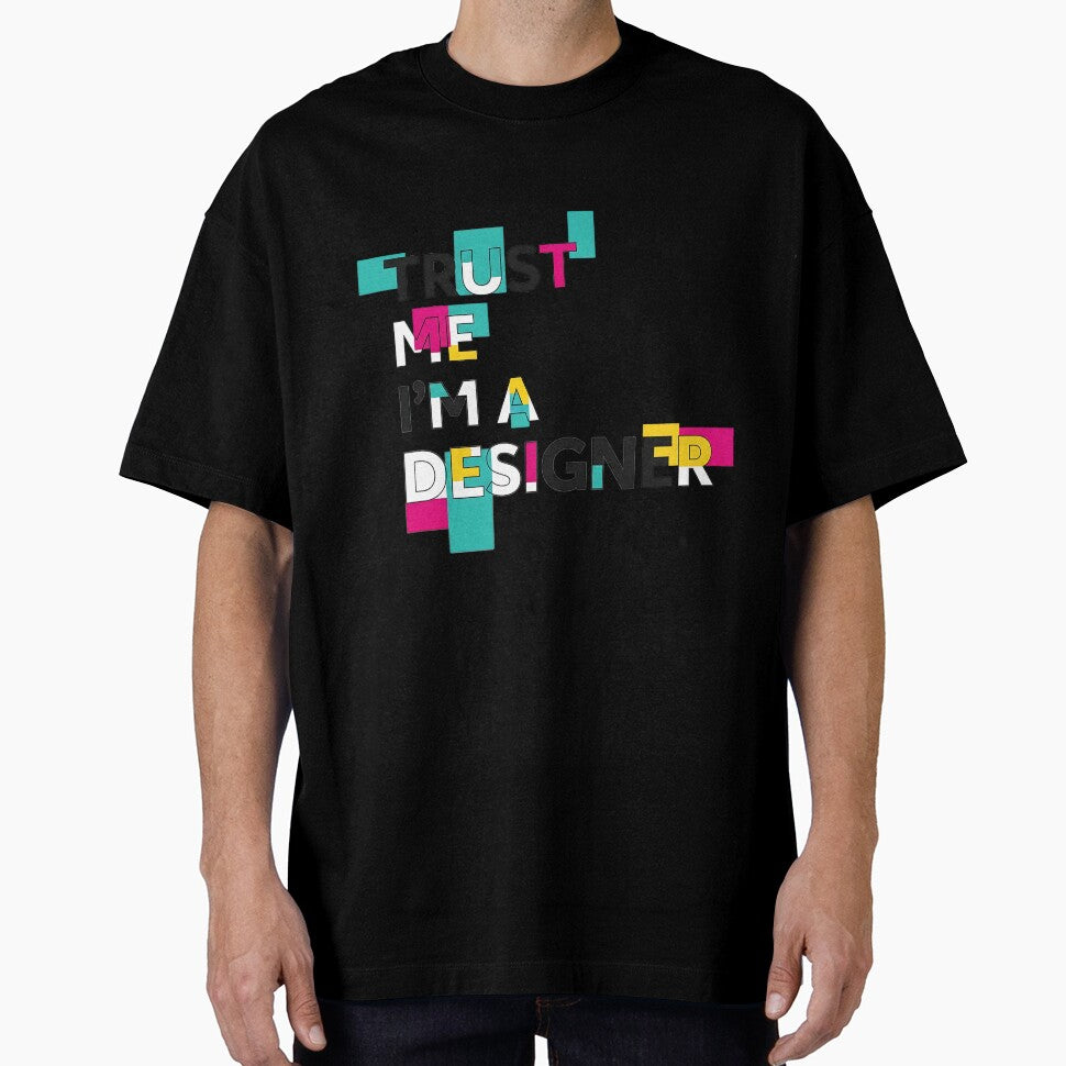 Trust Me I’m a Designer Typography T-Shirt | Modern Graphic Designer Quote by AdelieMart
