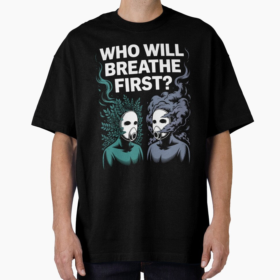 Who Will Breathe First by SignumShop