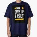 Motivation print don't give up easily by MixShop10
