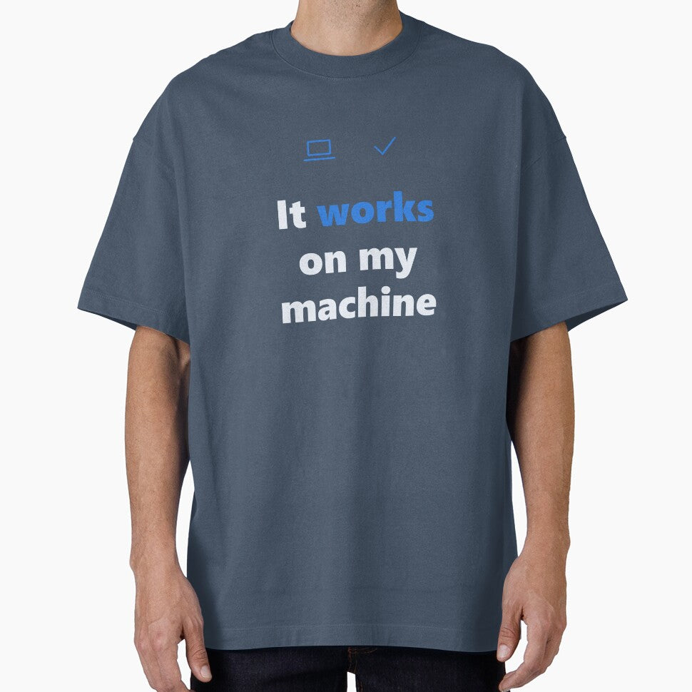 Funny Programmer Shirt - Works On My Machine - Gift by Harlo.co