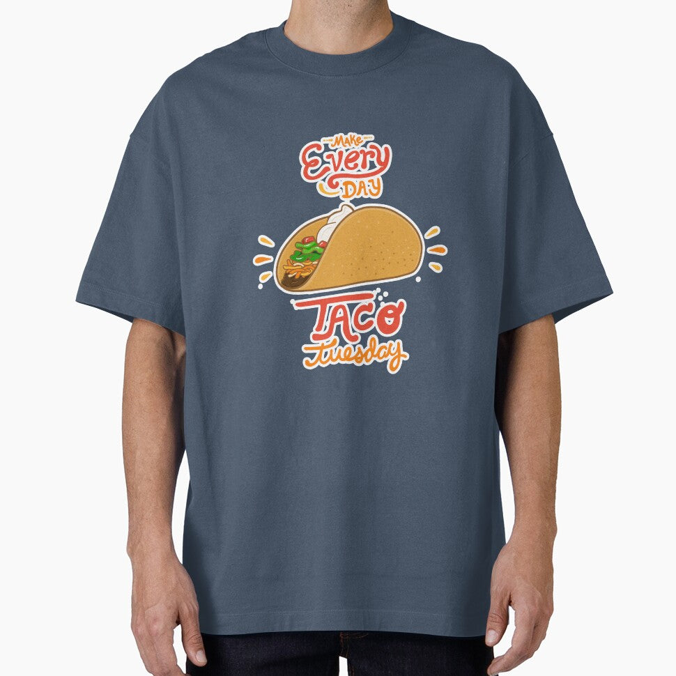 Make Every Day Taco Tuesday by showersnack