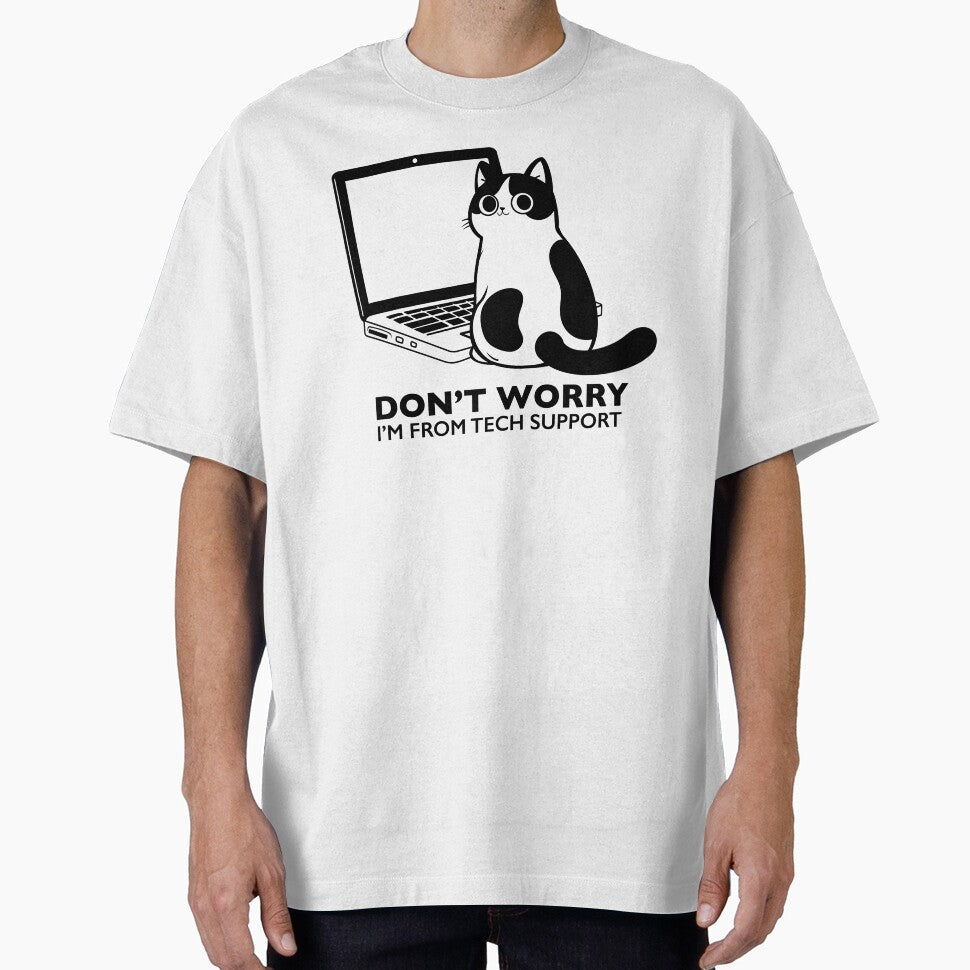 Don't Worry I'm From Tech Support by BurunaMD