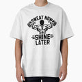 Sweat Now Shine Later Fitness Motivation by ArtByYunus