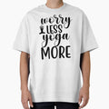 Yoga Sayings Worry Less Yoga More Motivational Quotes by SoccaTamam