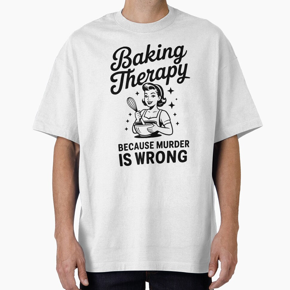 Baking Therapy Because Murder Is Wrong Funny Retro Baker Gift For Sarcastic Moms and Pastry Chefs by NADIASHOP86
