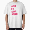 SARCASM IS MY DEFENSE MECHANISM T-SHIRT by True Motion Apparel