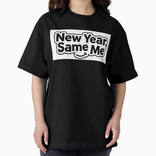 "New Year, Same Me" by Sahil-Art
