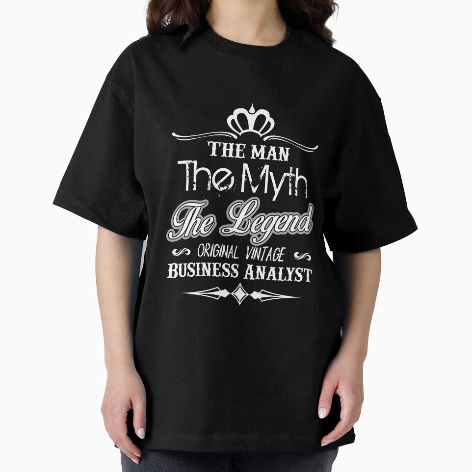 The Man The Myth The Legend Business Analyst Typography by Silver Medal