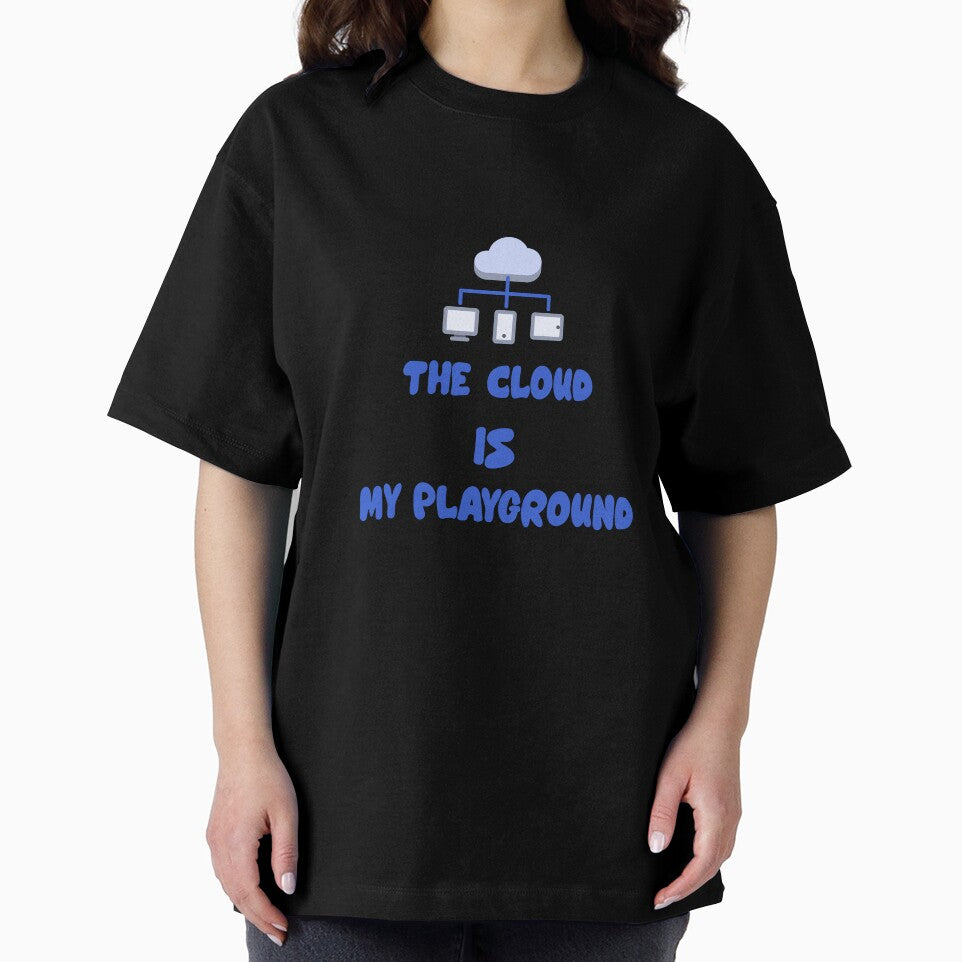 The Cloud Is My Playground | Funny Tech & Programmer Quote Design for Developers and IT Enthusiasts by Ani-24
