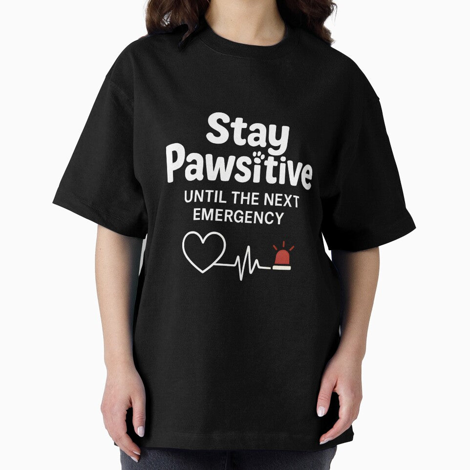 Stay Pawsitive — Funny Veterinary Quote by Bettybee00