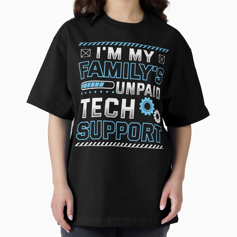Funny I'm My Family's Unpaid Tech Support by averyfisher