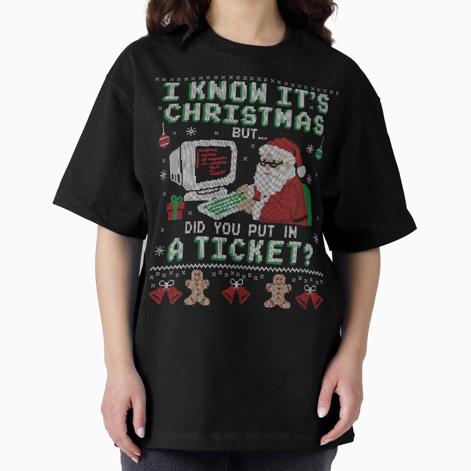 Did You Put In A Ticket Ugly Christmas by Nerd Shizzle