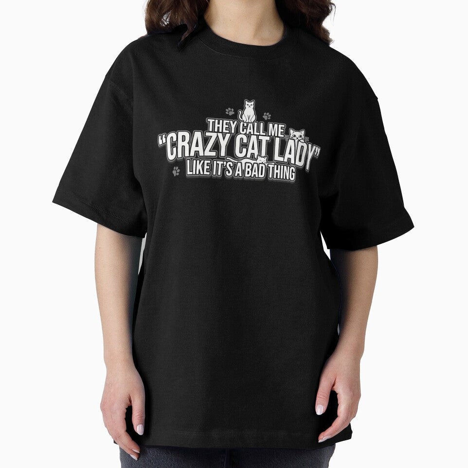 Crazy Cat Lady - Like It's a Bad Thing by MaddyDesignsCo